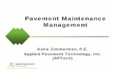zimmerman pavement maintenance management … Workshop...providing engineering solutions to improve pavement performance What Is Pavement Management? • An objective process for: