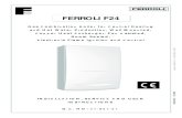 FERROLI F24 - GasBoilerForums · FERROLI F24 2 CE MARK CE mark documents that the Ferroli gas appliances comply with the requirement contained in European directives applicable to