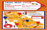 TRAIL MAP: FOUR - Postal Museum · TRAIL MAP: FOUR FROM: KING’S CROSS STATION TO: ... An educational trust, Goodenough College operates a private hotel for academics on its east