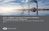 ICS-CERT Annual Vulnerability Coordination Report · 2017-08-28 · ICS-CERT Annual Vulnerability Coordination Report ... 1. Vulnerability Identification: ICS-CERT typically obtains