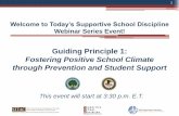 Fostering Positive School Climate through Prevention …safesupportivelearning.ed.gov/sites/default/files/2014 SSD Webinar... · Fostering Positive School Climate through Prevention