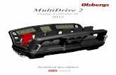 MultiDrive 2 - Olsbergs · 3 Introduction SAFETY PHILOSOPHY The control system fulfils stringent safety requirements in terms of reliability and operational …