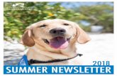 SUMMER NEWSLETTER - guidedogs.org · SUMMER NEWSLETTER 2018. Dear Friends, During the physical renewal here on our campus, we’ve never lost sight of the ... Donna lives near our