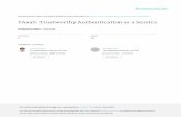TAaaS: Trustworthy Authentication as a Service - KAISTcaislab.kaist.ac.kr/publication/paper_files/2016/TAaaS.pdf · TAaaS: Trustworthy Authentication as a Service ... Trustworthy