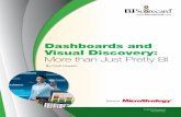 Dashboards and Visual Discovery: More than Just Pretty BI · Dashboards and Visual Discovery: More than Just Pretty BI ... Visual Discovery: More than Just Pretty BI. ... tablet devices