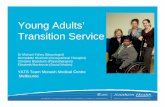 Young Adults’ Transition Service - Proceedingsproceedings.com.au/nahc/presentations (pdf)/weds_fahey.pdfDr Michael Fahey (Neurologist) ... Also vocational, psycho-social, educational,