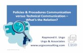 13 Common Mistakes about Communicating Policies ...urgoconsulting.com/_assets/pdfs/PandPCommVsTC-WhatsTheRelation… · a) Technical Communication (researcher, manager, writer, editor,