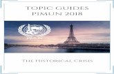 TOPIC GUIDES PIMUN 2018pimun.fr/wp-content/uploads/2017/12/HISTORICAL-CRISIS...Whether you are a Communist vying for a socialist China, a Nationalist vying for the crushing of communists