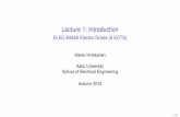 Lecture 1: Introduction - MyCourses · Lecture 1: Introduction ELEC-E8405 Electric Drives ... 2/20. Outline Energy Conversion ... Steam turbine Thermal Mechanical 45