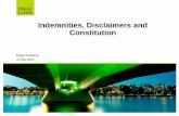 Indemnities, Disclaimers and Constitution - ILASA ·  Overview •Legal principles –Contract; and –Delict •Public policy •The Constitution •Cases •Questions 3