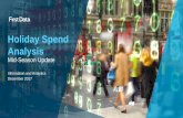 Holiday Spend Analysis - First Data SPEND ANALYSIS - MID-SEASON UPDATE | DECEMBER 2017 | ©FIRST DATA CORPORATION. ALL RIGHTS RESERVED. 2 . Executive Summary – Mid-Season Update