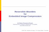 Reversible Wavelets for Embedded Image … Wavelets for Embedded Image Compression Sri Rama Prasanna Pavani Electrical and Computer Engineering, CU Boulder pavani@colorado.edu