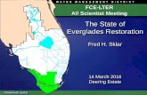 The State of Everglades Restorationfcelter.fiu.edu/.../Sklar_CERP_Update-2016_FCE_LTER_ASM.pdf · The State of Everglades Restoration Fred H. Sklar 14 March 2016 Deering Estate FCE-LTER