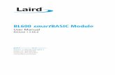 BL600 smart BASIC Module - LairdTechcdn.lairdtech.com/home/brandworld/files/User Guide - BL600...BL600 smart BASIC Module User Manual Release 1.5.66.0 Americas: +1-800-492-2320 Option