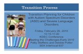 Transition Process - The Kansas Division for Early ... · Transition Process Transition Planning for ... Dunlap & Cushing, in press; Hanson et ... pictures and transition report.