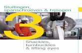 Sluitingen, spanschroeven & hijsogen 3 - Eurocable · SLUITINGEN, SPANSCHROEVEN & HIJSOGEN SHACKLES, TURNBUCKLES & LIFTING EYES Before any use, ... cal axis, the working load of …