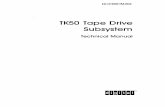 TK50 Tape Drive Subsystem - T E X T F I L E S D O T C O M Tape Drive Subsystem Technical Manual E K-OTKSO-TM-002 TK50 Tape Drive Subsystem Technical Manual Prepared by Educational