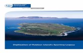 Digitisation of Robben Island’s Sporting Legacy · r Dr Ivan Meyer Western Cape Minister of Cultural Affairs and Sport The Robben Island sport records reveal that sport was successful