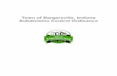 Town of Bargersville, Indiana Subdivision Control … Provisions Page 1-2 Town of Bargersville Subdivision Control Ordinance I Section 1-1 Short Title This Ordinance shall be known
