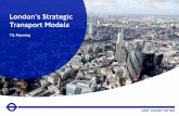 London's Strategic Transport Modelscontent.tfl.gov.uk/londons-strategic-transport-models.pdf · London’s Strategic Transport Models ... The London Transportation Studies model is