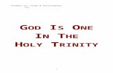 God is the one in the Holy Trinity - islam-christianity.net  · Web viewGod Is One. In The. Holy Trinity. ... (Al Shaikh Muhyi Al Din al ‛Arabi), who said: “The word is God in