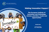 Making Innovation Happen! - e;ducationcache.media.education.gouv.fr/file/2016/15/2/2016-03-30_EIT... · Making Innovation Happen! ... CleanTech Incubator Germany ... EIT label graduate