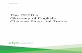 The CFPB’s Glossary of English- Chinese Financial Terms · The CFPB offers a number of other resources for the limited English proficient ... The CFPB is a 21st century agency that