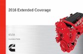 2016 Extended Coverage - Cumminsvolvo.cummins.com/file/1378.pdf · 2016 Extended Coverage 4/1/16 Cummins Public . Content More Affordable Extended Coverage Pricing In-Service Certificate