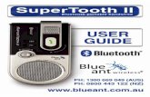 OVERVIEW - BlueAnt · OVERVIEW The SuperTooth II is equipped with Bluetooth Technology and a Digital Signal ... Nokia AD-5B Wireless Bluetooth Adapter 3100 / 3120
