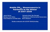 Mobile PM2.5 Measurements in Fairbanks in the … Measurements in Fairbanks in the Winter ... 13 year old rear wheel drive Dodge Van ... shown in the graphs (r2~0.96 and 0.84,