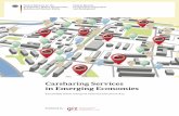 Carsharing Services in Emerging Economies - sutp.org · services are Zipcar (USA, Canada, UK, Spain and Austria), Mobility (Switzerland) and Flinkster (Germany, Austria, Switzerland