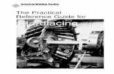 The Practical Reference Guide for Hardfacing · Hardfacing AWS Practical Reference Guide 1 Introduction Hardfacing is one category from the family of surfac-ing processes. Surfacing