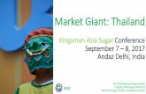 Market Giant: Thailand - Platts .Market Giant: Thailand Kingsman Asia Sugar Conference September