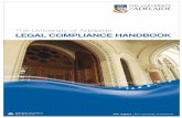 Legal Compliance Handbook - The University of Adelaide manages activities within legal and statutory requirements. Legal compliance management helps Legal compliance management helps
