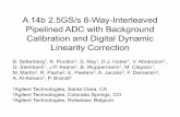 A14b25GS/s8A 14b 2.5GS/s 8-Way-Interleaved Pipelined ADC ...poulton.net/papers.public/2013_isscc_26_3_adc_slides.pdf · C lib ti d Di it l D iCalibration and Digital Dynamic Linearity
