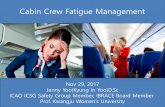 Cabin Crew Fatigue Management - :::: Taiwan..The heart of …tourtaiwan.or.kr/FSSCO2017/6-2-1 Cabin Crew Fatigue... · 2017-12-07 · Conclusions -1- In case of an aircraft accident,
