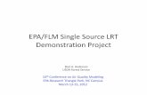EPA/FLM Demonstration Project€¦ · EPA/FLM Single Source LRT Demonstration Project Bret A. Anderson USDA Forest Service 10th Conference on Air Quality Modeling EPA‐Research Triangle