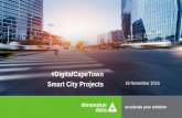 #DigitalCapeTown Smart City Projects 16 November 2016acceleratecapetown.co.za/.../11/DigitalCapeTown-Smart-City-Projects... · Smart City Projects 16 November 2016. Accelerate your