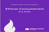 Ethical Consumerism - William Temple Foundationwilliamtemplefoundation.org.uk/.../Ethical-Consumerism-by-Eve-Poole... · Ethical Consumerism Eve Poole Temple Tracts: ... of life for