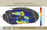 NUMERICAL MODELS PRINCIPLES OF …€¦ · to investigate the dynamics of atmosphere-ocean. Numerical Modeling Numerical models of ocean currents have many advantages.