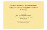 Progress in Catalyst Development for Hydrogen Production ... · Progress in Catalyst Development for Hydrogen Production by Ethanol Steam ... naphtha, diesel, alcohols) ... 3 promotes