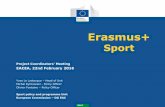 Erasmus+ - EACEA · Erasmus+ Sport Project Coordinators' Meeting EACEA, 22nd February 2016 Yves Le Lostecque ... Confederation of Denmark. Member of Executive Committee