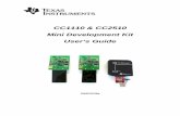 CC1110 and CC2510 Mini Development Kit User's Guide (Rev. A - TI.com · swru236a 4/26 2 About this Manual This manual contains both tutorial and reference information regarding the