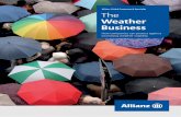 Allianz Global Corporate & Specialty The Weather Business Allianz... · 2 Allianz Global Corporate and Specialty Deviations from expected weather can challenge any company’s revenues,