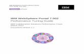 IBM WebSphere Portal 7 · JVM Heap Compressed References Option on z/OS ... Session Persistence To Memory-Memory ... for parameter and application tuning for IBM WebSphere Portal