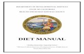 Diet Manual for Nutrition Professionals working at a ... professionals in providing nutrition care to individuals with developmental ... Chapter 8 requires that “a current therapeutic