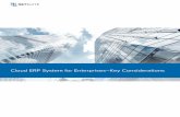 Cloud ERP System for Enterprises–Key Considerations · NetSuite 1 Cloud ERP System for Enterprisesey Considerations 2 ... This puts forward the case for large ... • A recent study