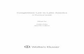 Competition Law in Latin America - Centre for Competition ... · Competition Law in Latin America ... §8.03 Overview of Regulated Markets in Latin America 105 [A] ... [1] Administrative