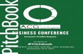 BUSINESS CONFERENCE - ACG · BUSINESS CONFERENCE Investor Profile Report ... PitchBook is an ... The most recently closed fund (The fund is no