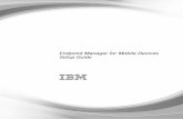 Endpoint Manager for Mobile Devices Setup Guide - IBM€¦ · IBM Endpoint Manager for Mobile Devices Setup Guide ... Android Device Notifier Service ... 2 Endpoint Manager for Mobile